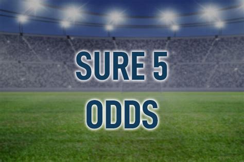 Sure 5 Odds.